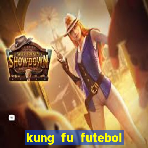 kung fu futebol clube assistir online